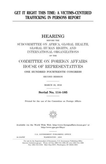 Get it right this time: a victims-centered trafficking in persons report