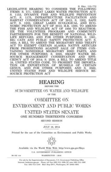 Legislative hearing to consider the following items: S. 571, Great Lakes Water Protection Act; S. 1153, Invasive Fish and Wildlife Prevention Act; S.