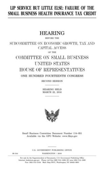 Lip service but little else: failure of the small business health insurance tax credit