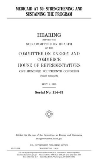 Medicaid at 50: strengthening and sustaining the program