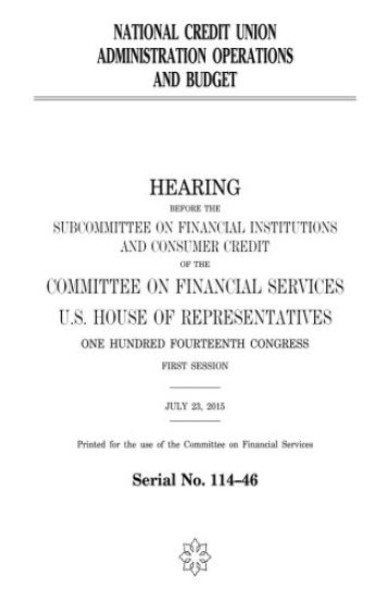 National Credit Union Administration operations and budget