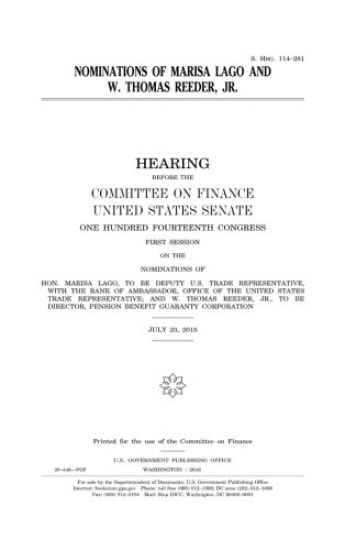 Nominations of Marisa Lago and W. Thomas Reeder, Jr.