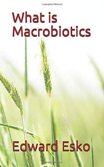 What is Macrobiotics?