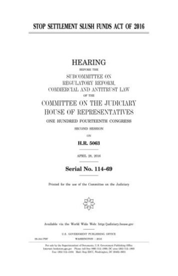 Stop Settlement Slush Funds Act of 2016