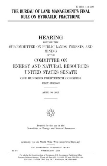 The Bureau of Land Management's final rule on hydraulic fracturing