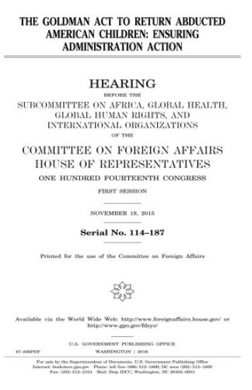 The Goldman Act to return abducted American children: ensuring administration action