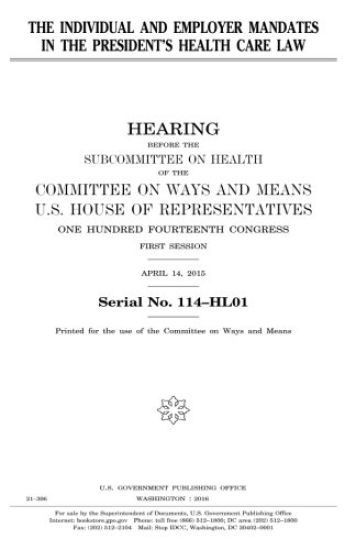 The individual and employer mandates in the President's health care law