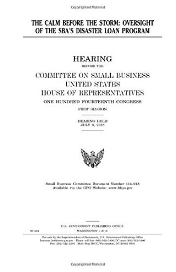The calm before the storm: oversight of the SBA's disaster loan program