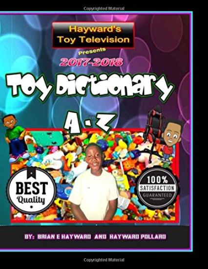 Hayward's Toy Television Worldwide 2017 Toy Dictionary A to Z: Scholastic Children's Dictionary On Toys