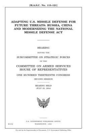 Adapting U.S. missile defense for future threats: Russia, China and modernizing the National Missile Defense Act