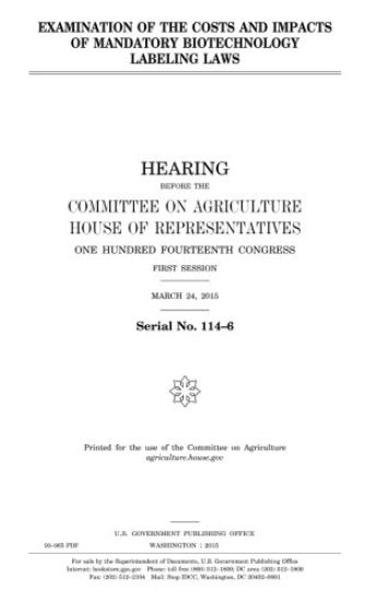 Examination of the costs and impacts of mandatory biotechnology labeling laws