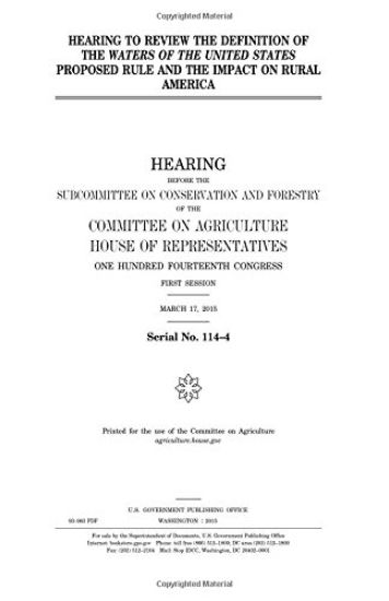 Hearing to review the definition of the waters of the United States proposed rule and the impact on rural America