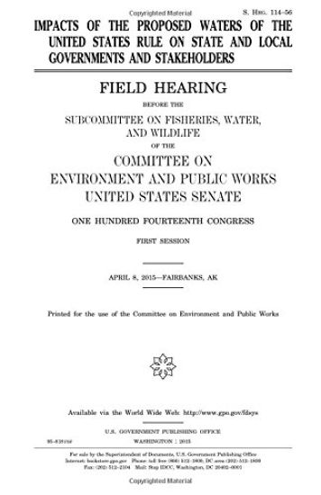 Impacts of the proposed Waters of the United States rule on state and local governments and stakeholders