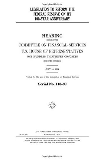 Legislation to reform the Federal Reserve on its 100-year anniversary