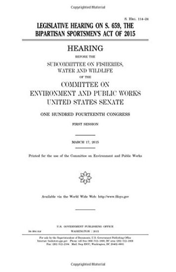 Legislative hearing on S. 659, the Bipartisan Sportsmen's Act of 2015