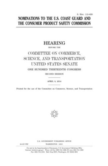 Nominations to the U. S. Coast Guard and the Consumer Product Safety Commission