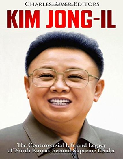 Kim Jong-il: The Controversial Life and Legacy of North Korea's Second Supreme Leader