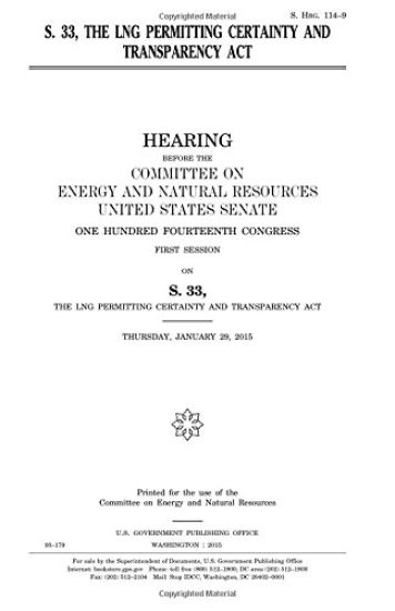 S. 33, the LNG Permitting Certainty and Transparency Act