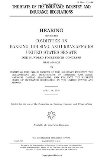 The state of the insurance industry and insurance regulations
