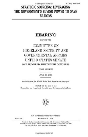 Strategic sourcing: leveraging the government's buying power to save billions