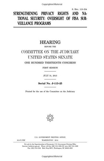 Strengthening privacy rights and national security: oversight of FISA surveillance programs