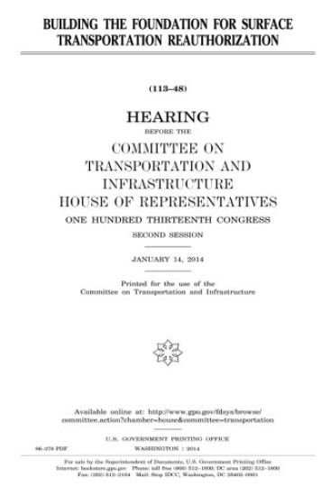 Building the foundation for surface transportation reauthorization