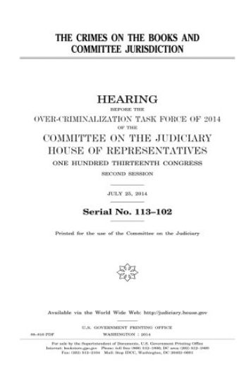 The crimes on the books and Committee jurisdiction – United States House of Representatives, kirjan kansikuva