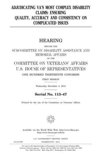 Adjudicating VA's most complex disability claims: ensuring quality, accuracy and consistency on complicated issues