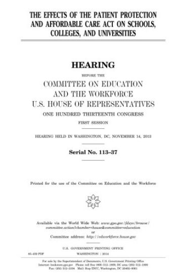 The effects of the Patient Protection and Affordable Care Act on schools, colleges, and universities
