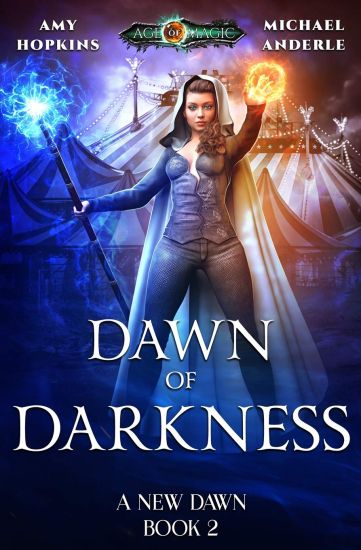 Dawn Of Darkness: Age Of Magic - A Kurtherian Gambit Series