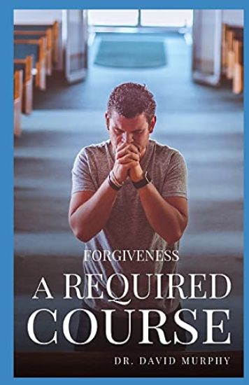 Forgiveness: A Required Course