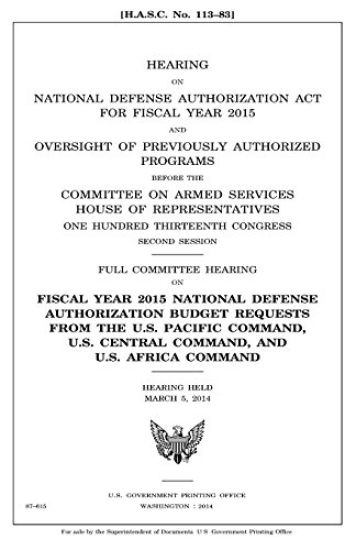 Hearing on National Defense Authorization Act for Fiscal Year 2015 and oversight of previously authorized programs before the Committee on Armed Servi