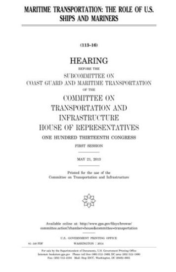 Maritime transportation: the role of U.S. ships and mariners