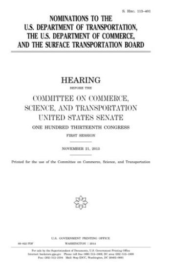 Nominations to the U.S. Department of Transportation, the U.S. Department of Commerce, and the Surface Transportation Board