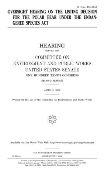 Oversight hearing on the listing decision for the polar bear under the Endangered Species Act
