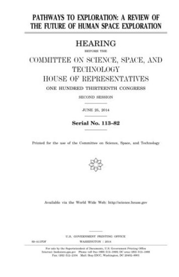 Pathways to exploration: a review of the future of human space exploration