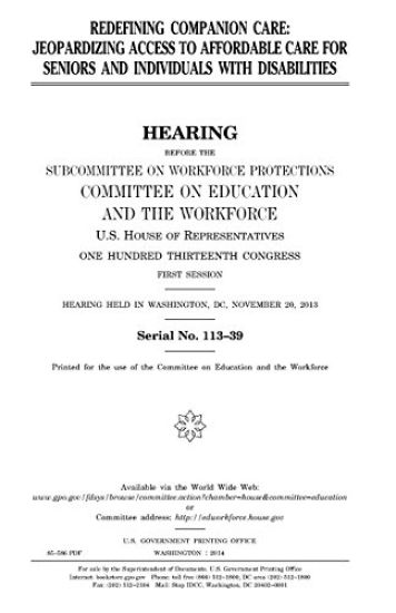 Redefining companion care: jeopardizing access to affordable care for seniors and individuals with disabilities