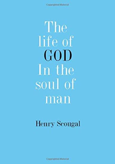 The Life of God in the Soul of Man