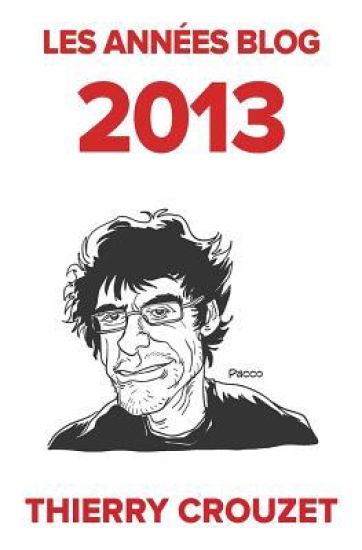 Les années blog 2013