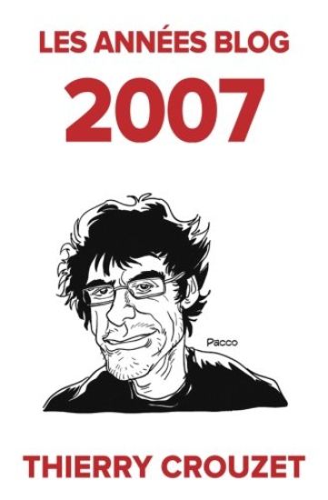 Les années blog 2007
