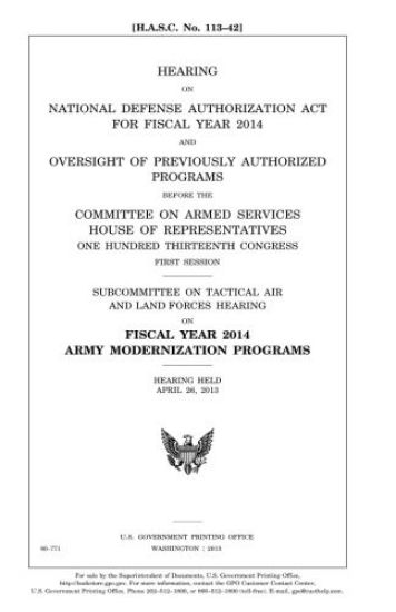 Hearing on National Defense Authorization Act for Fiscal Year 2014 and oversight of previously authorized programs before the Committee on Armed Servi