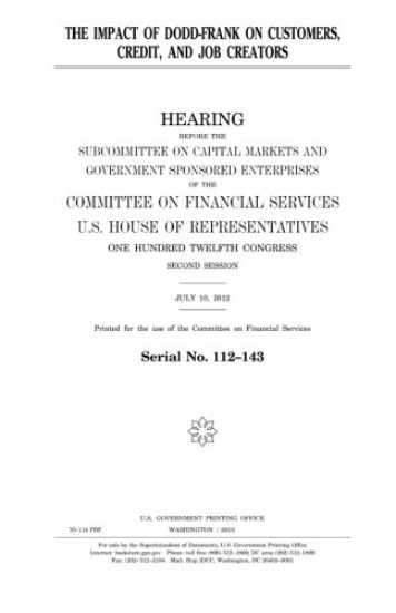 The impact of Dodd-Frank on customers, credit, and job creators