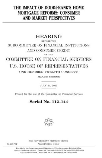 The impact of Dodd-Frank's home mortgage reforms: consumer and market perspectives