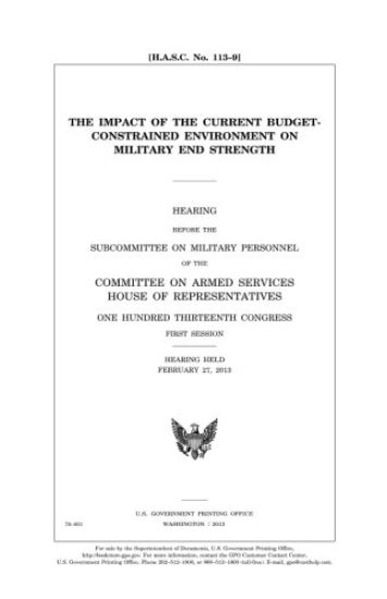 The impact of the current budget-constrained environment on military end strength