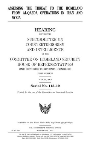Assessing the threat to the homeland from al-Qaeda operations in Iran and Syria