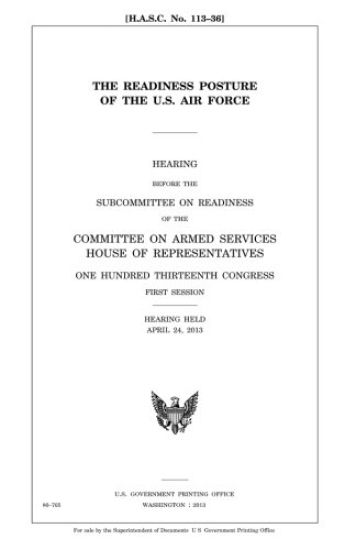 The readiness posture of the U.S. Air Force