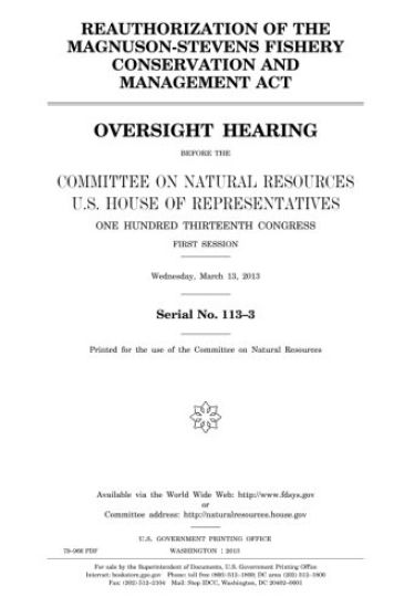 Reauthorization of the Magnuson-Stevens Fishery Conservation and Management Act: oversight hearing before the Committee on Natural Resources, U.S. Hou