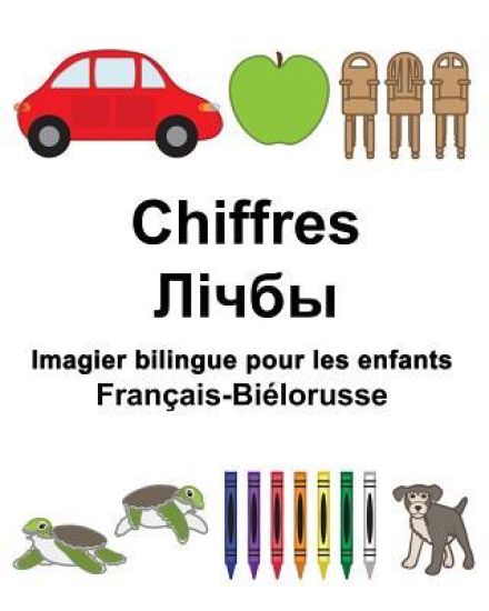 Français-Biélorusse Chiffres Imagier bilingue pour les enfants
