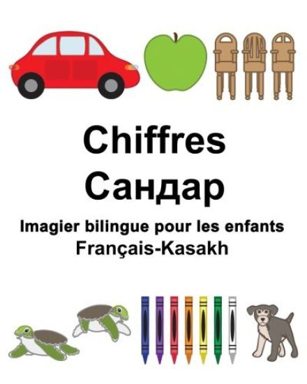 Français-Kasakh Chiffres Imagier bilingue pour les enfants