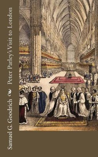 Peter Parley's Visit to London